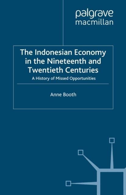 Indonesian Economy in the Nineteenth and Twentieth Centuries main product photo