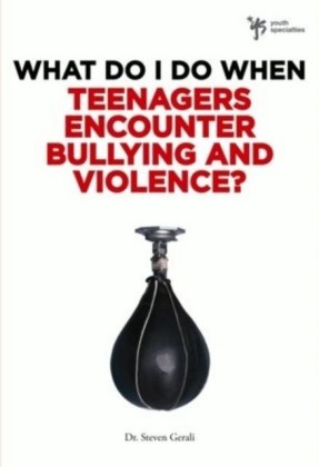 What Do I Do When Teenagers Encounter Bullying and Violence?