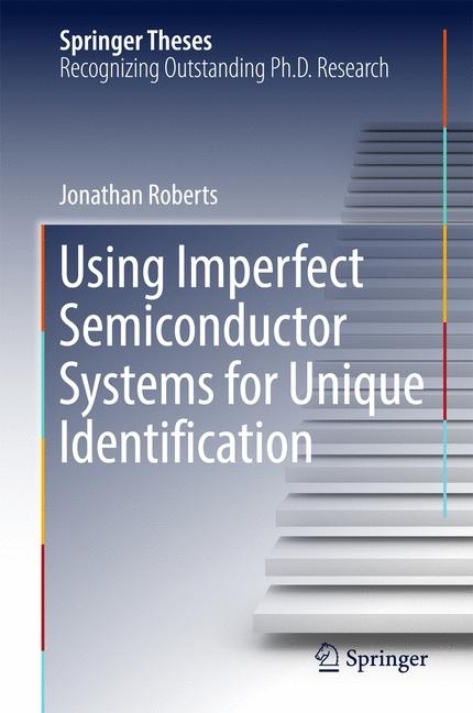 Using Imperfect Semiconductor Systems for Unique Identification main product photo