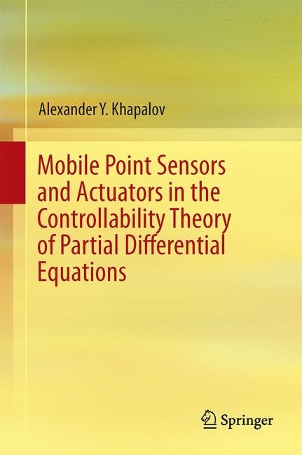 Mobile Point Sensors and Actuators in the Controllability Theory of Partial Differential Equations main product photo