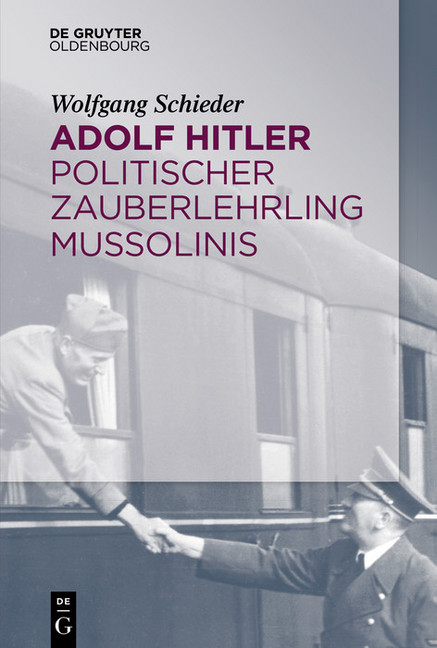 Adolf Hitler - Politischer Zauberlehrling Mussolinis main product photo