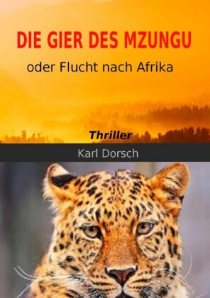 Die Gier des Mzungu