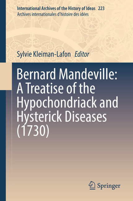 Bernard Mandeville: A Treatise of the Hypochondriack and Hysterick Diseases (1730) main product photo