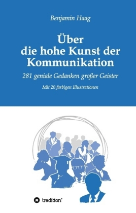 Über die hohe Kunst der Kommunikation