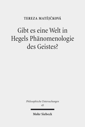 Gibt es eine Welt in Hegels Phänomenologie des Geistes?
