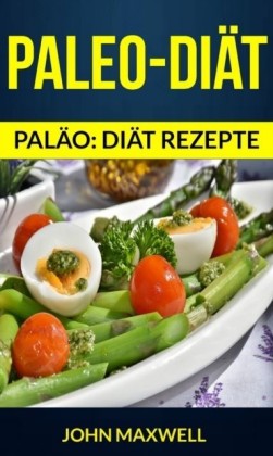 Paleo-Diat (Palao: diat rezepte)