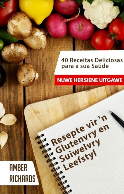 Resepte vir 'n Glutenvry en Suiwelvry Leefstyl main product photo