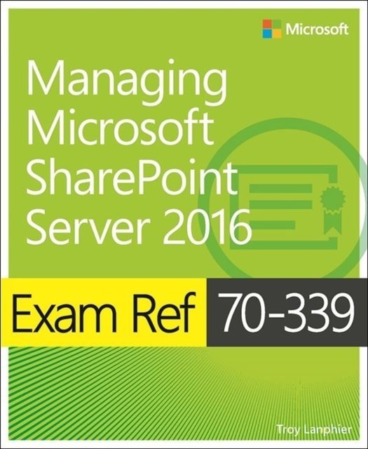 Exam Ref 70-339 Managing Microsoft SharePoint Server 2016 main product photo