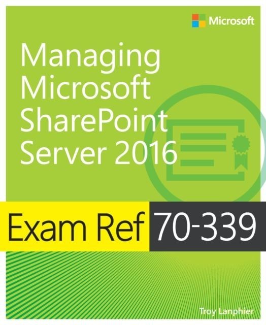 Exam Ref 70-339 Managing Microsoft SharePoint Server 2016 main product photo