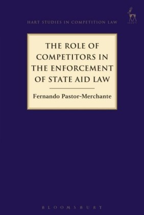 Role of Competitors in the Enforcement of State Aid Law