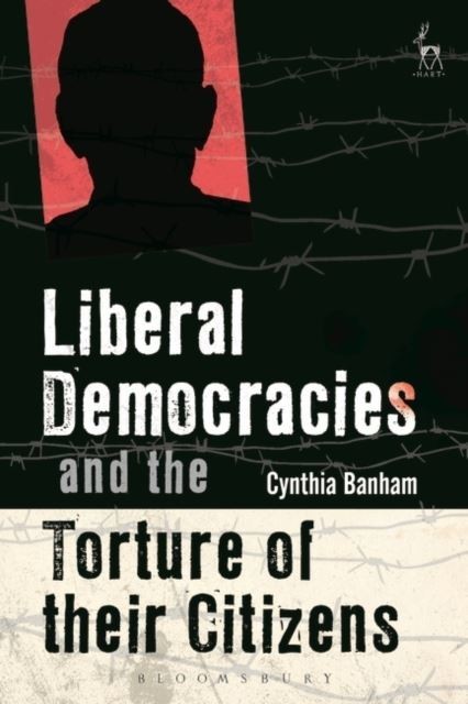 Liberal Democracies and the Torture of Their Citizens main product photo