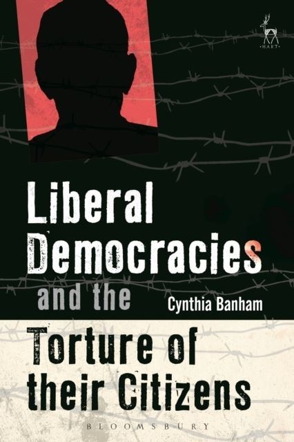 Liberal Democracies and the Torture of Their Citizens main product photo