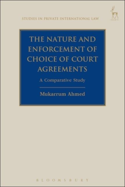 Nature and Enforcement of Choice of Court Agreements main product photo
