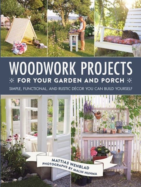 Woodwork Projects for Your Garden and Porch main product photo