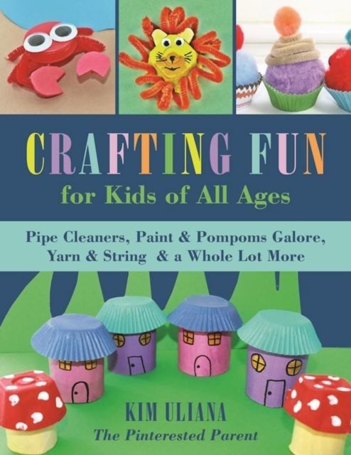 Crafting Fun for Kids of All Ages main product photo