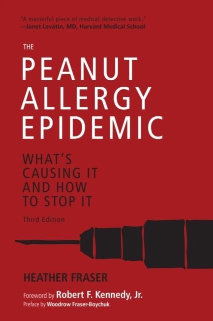 Peanut Allergy Epidemic, Third Edition main product photo