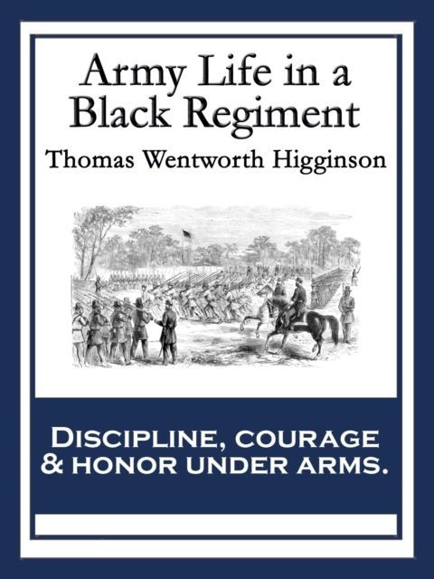 Army Life in a Black Regiment main product photo
