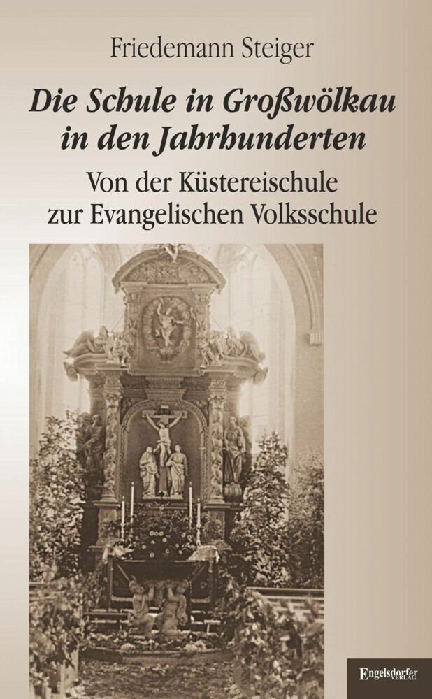 Die Schule in Großwölkau in den Jahrhunderten main product photo