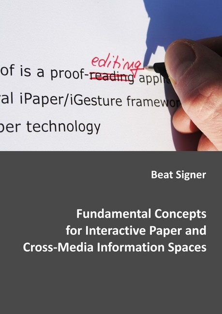 Fundamental Concepts for Interactive Paper and Cross-Media Information Spaces main product photo