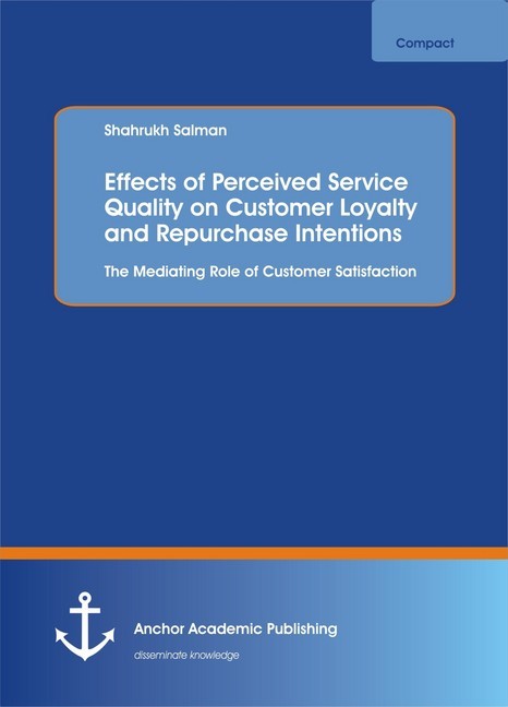Effects of Perceived Service Quality on Customer Loyalty and Repurchase Intentions. The Mediating Role of Customer Satisfaction main product photo