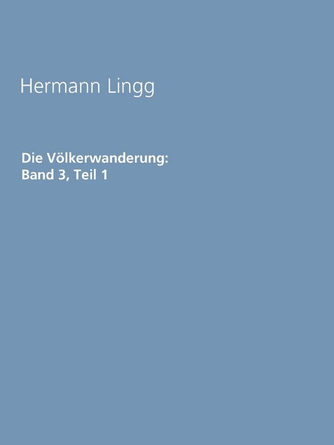Die Völkerwanderung: Band 3, Teil 1 main product photo