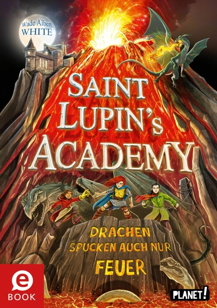 Saint Lupin´s Academy 2: Drachen spucken auch nur Feuer main product photo