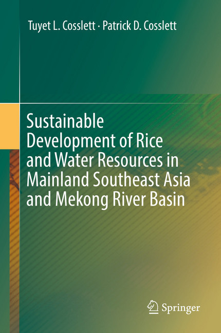 Sustainable Development of Rice and Water Resources in Mainland Southeast Asia and Mekong River Basin main product photo
