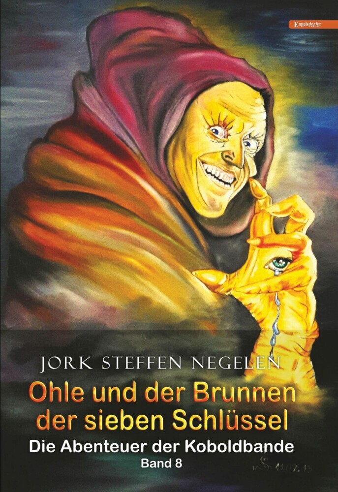Ohle und der Brunnen der sieben Schlüssel: Die Abenteuer der Koboldbande (Band 8) main product photo