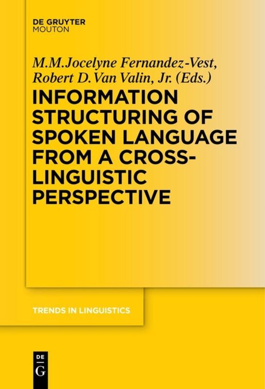 Information Structuring of Spoken Language from a Cross-linguistic Perspective main product photo