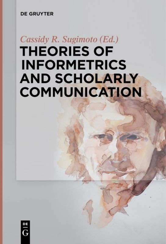 Theories of Informetrics and Scholarly Communication main product photo