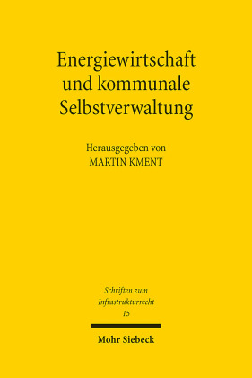 Energiewirtschaft und kommunale Selbstverwaltung