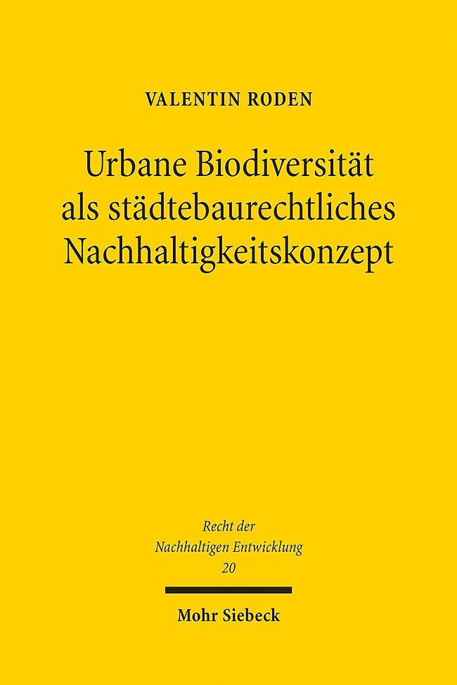 Urbane Biodiversität als städtebaurechtliches Nachhaltigkeitskonzept main product photo