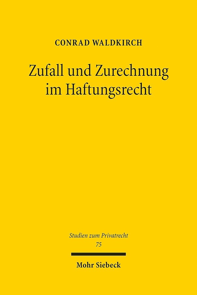 Zufall und Zurechnung im Haftungsrecht main product photo