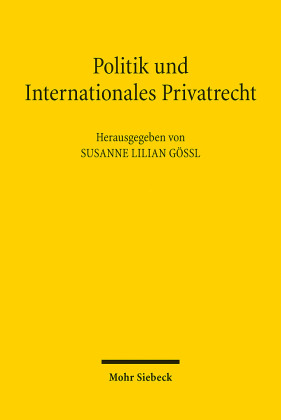 Politik und Internationales Privatrecht