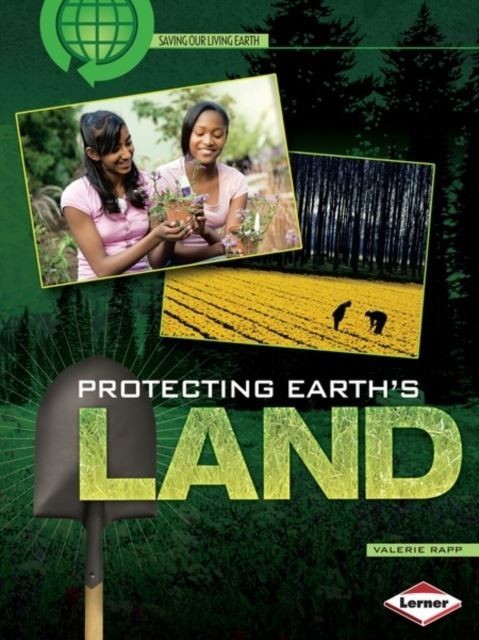Protecting Earth's Land main product photo