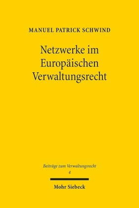 Netzwerke im Europäischen Verwaltungsrecht