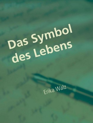 Das Symbol des Lebens