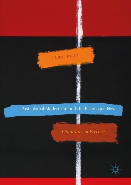 Postcolonial Modernism and the Picaresque Novel main product photo