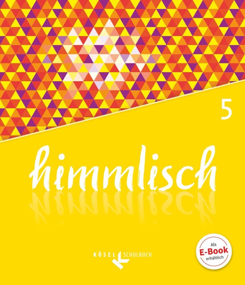 himmlisch - Unterrichtswerk für katholische Religionslehre an der Mittelschule in Bayern - 5. Jahrgangsstufe main product photo