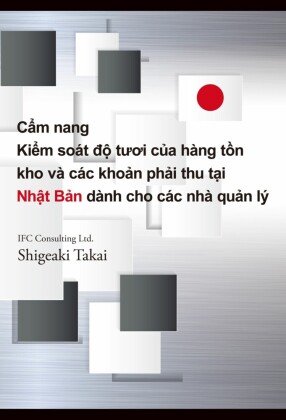 C m nang Ki m soát t i c a hàng t n kho và các kho n ph i thu t i Nh t B n dành cho nhà qu n lý
