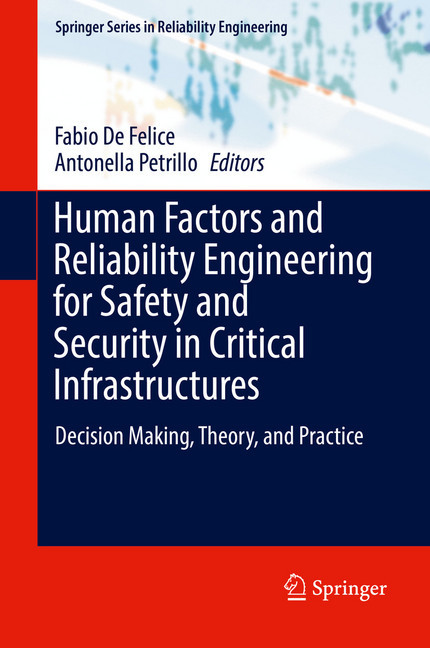 Human Factors and Reliability Engineering for Safety and Security in Critical Infrastructures main product photo