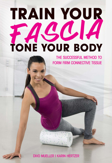 Train Your Fascia, Tone Your Body main product photo