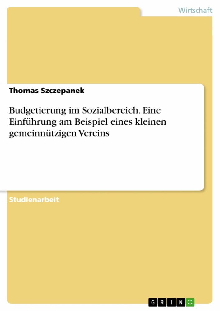 Budgetierung im Sozialbereich. Eine Einführung am Beispiel eines kleinen gemeinnützigen Vereins main product photo