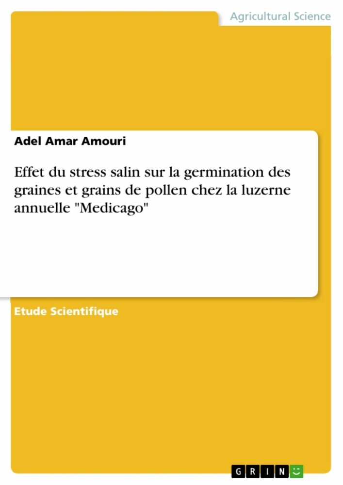 Effet du stress salin sur la germination des graines et grains de pollen chez la luzerne annuelle 'Medicago' main product photo