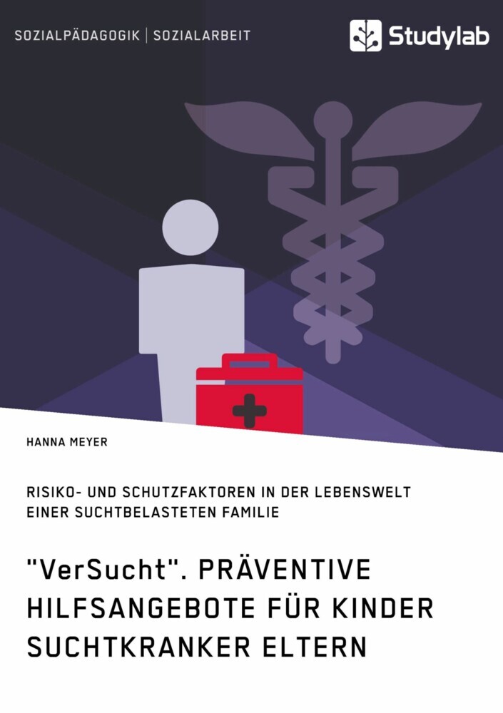 'VerSucht'. Präventive Hilfsangebote für Kinder suchtkranker Eltern main product photo