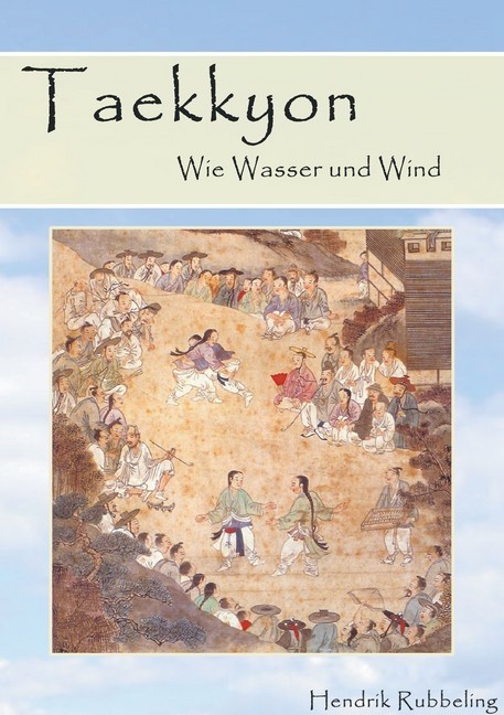 Taekkyon - Wie Wasser und Wind main product photo