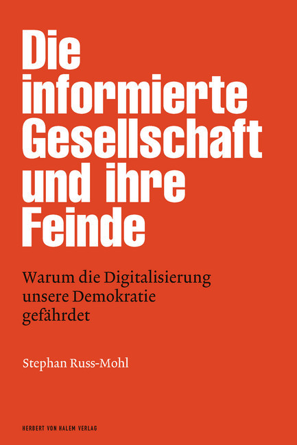 Die informierte Gesellschaft und ihre Feinde main product photo
