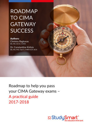 Roadmap to Cima Gateway Success: Roadmap to help you pass your CIMA Gateway exams - A practical guide