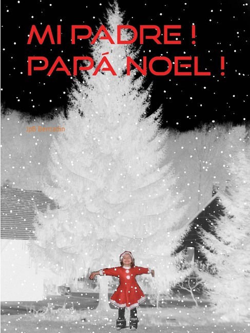 Mi padre ! Papá Noel ! main product photo
