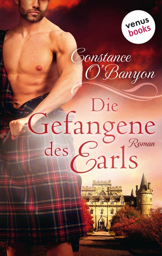 Die Gefangene des Earls: Die DeWinter-Highland-Saga - Zweiter Roman main product photo